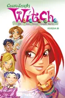Okładka: Czarodziejki W.I.T.C.H. Księga 20