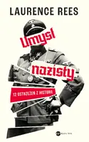 Okładka: Umysł nazisty. 12 ostrzeżeń z historii