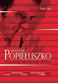 Okładka: Ksiądz Jerzy Popiełuszko. Dni, które wstrząsneły Polską