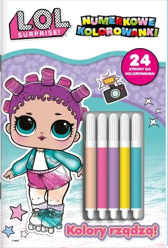 Okładka: L.O.L. Surprise! OMG. Numerkowe kolorowanki cz. 4 Kolory rządzą!