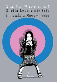 Okładka: Sheila Levine nie żyje i mieszka w Nowym Yorku