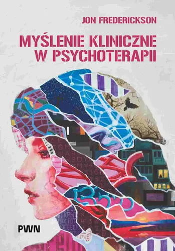 Okładka: Myślenie kliniczne w psychoterapii