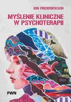 Okładka: Myślenie kliniczne w psychoterapii