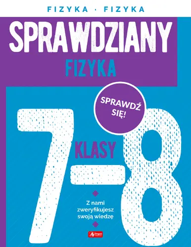 Okładka: Sprawdziany dla klasy 7-8. Fizyka