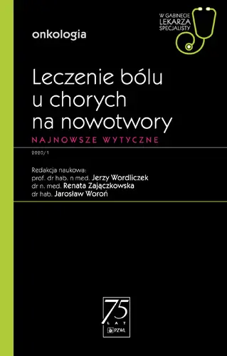Okładka: Leczenie bólu u chorych na nowotwory. W gabinecie lekarza specjalisty.