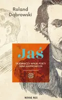 Okładka: Jaś. Tajemniczy wnuk poety Jana Kasprowicza