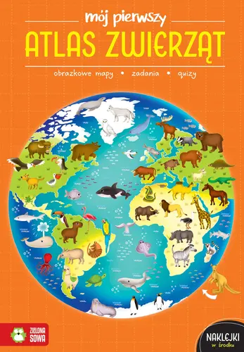 Okładka: Mój pierwszy atlas zwierząt