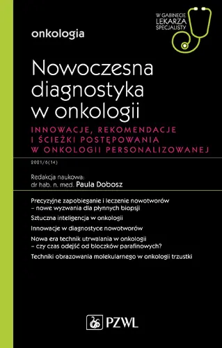 Okładka: Nowoczesna diagnostyka w onkologii. Innowacje, rekomendacje i ścieżki postępowania w onkologii personalizowanej