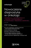 Okładka: Nowoczesna diagnostyka w onkologii. Innowacje, rekomendacje i ścieżki postępowania w onkologii personalizowanej