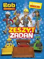 Okładka: Bob Budowniczy. Zeszyt zadań