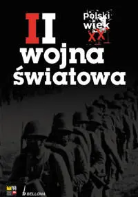 Okładka: Polski wiek XX. II wojna światowa. Tom 2