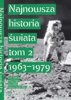 Okładka: Najnowsza Historia Świata tom 2 1963-1979