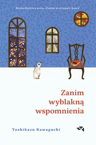 Okładka: Zanim wyblakną wspomnienia. Zanim wystygnie kawa Tom 3