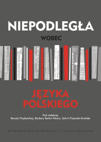 Okładka: Niepodległa wobec języka polskiego