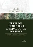 Okładka: Przełom dwoistości w pedagogice polskiej