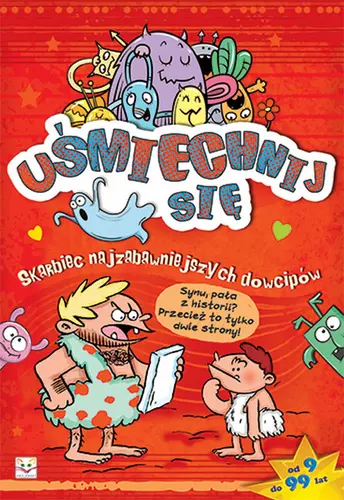 Okładka: Uśmiechnij się! Skarbiec najzabawniejszych dowcipów