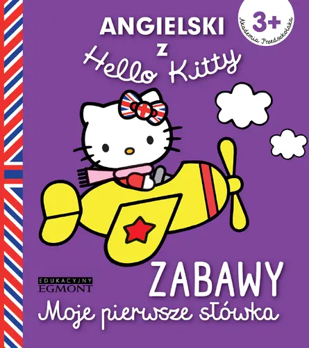 Okładka: Angielski z Hello Kitty. Moje pierwsze słówka. Zabawy
