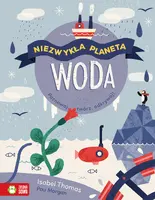 Okładka: Niezwykła planeta. Woda