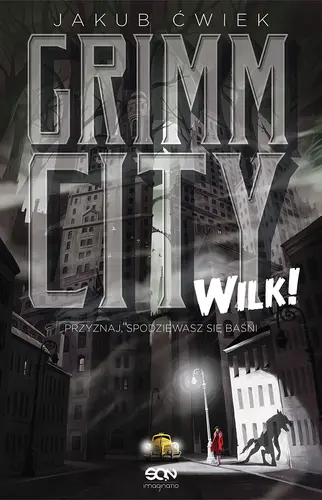 Okładka: Grimm City. Wilk!