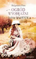 Okładka: Ogród wyobraźni hrabiny von Arnim