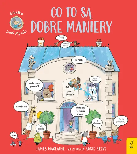 Okładka: Szkółka pani Myszki. Co to są dobre maniery