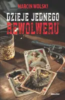 Okładka: Dzieje jednego rewolweru
