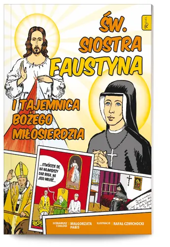 Okładka: Święta Siostra Faustyna i tajemnica Bożego Miłosierdzia