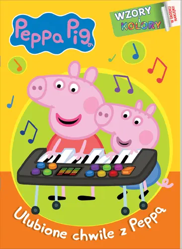 Okładka: Peppa Pig. Wzory i Kolory 2. Ulubione chwile z Peppą