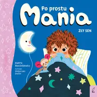 Okładka: Po prostu Mania. Zły sen