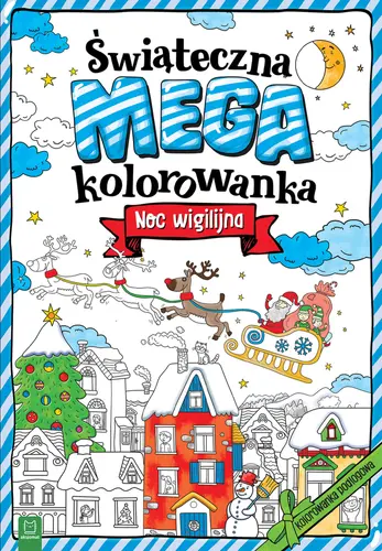 Okładka: Świąteczna megakolorowanka. Noc wigilijna