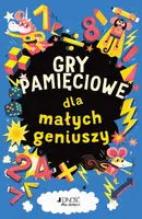 Okładka: Gry pamięciowe dla małych geniuszy