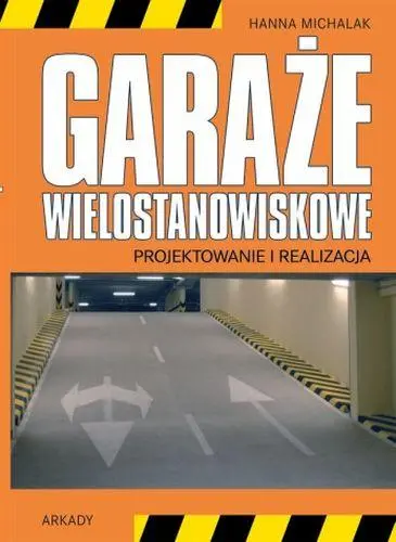 Okładka: Garaże wielostanowiskowe