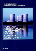Okładka: Podstawy projektowania i algorytmy obliczeń konstrukcji żelbetowych.