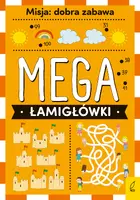 Okładka: Mega łamigłówki. Misja: dobra zabawa