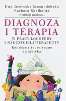 Okładka: Diagnoza i terapia w pracy logopedy i nauczyciela terapeuety