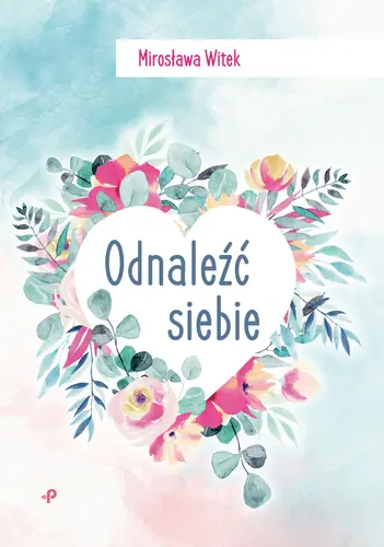 Okładka: Odnaleźć siebie