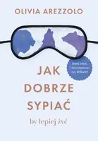Okładka: Jak dobrze sypiać, by lepiej żyć
