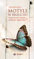 Okładka: Motyle w brzuchu. Dlaczego wiara dodaje skrzydeł