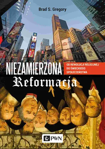 Okładka: Niezamierzona reformacja