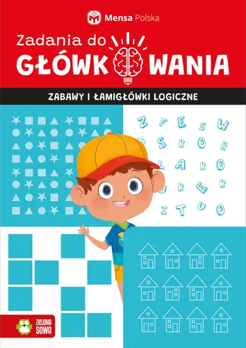 Okładka: Zadania do główkowania. Zabawy i łamigłówki logiczne