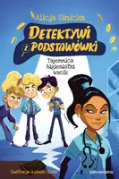 Okładka: Detektywi z podstawówki. Tajemnica higienistki Wacik