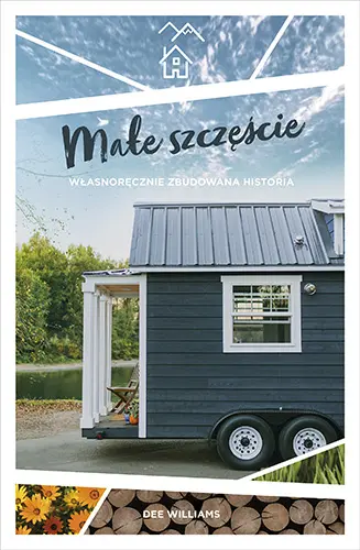 Okładka: Małe szczęście. Własnoręcznie zbudowana historia