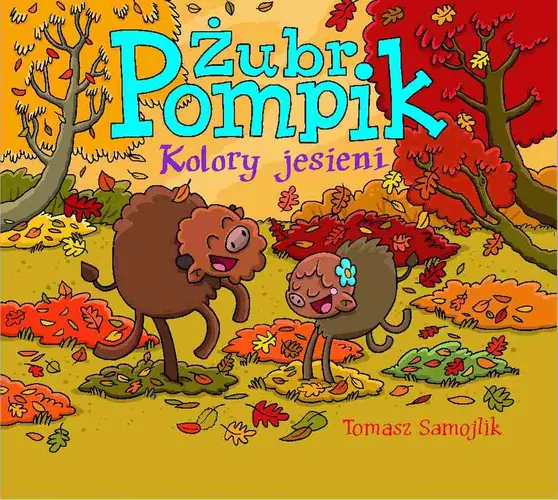 Okładka: Żubr Pompik. Kolory jesieni
