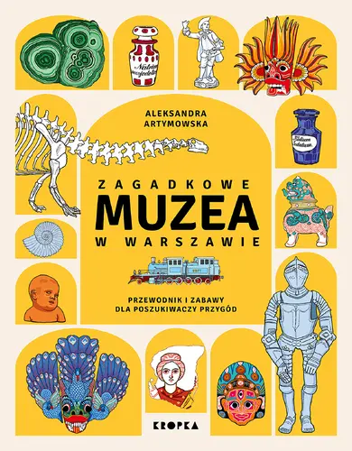 Okładka: Zagadkowe muzea w Warszawie