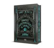 Okładka: Zawsze mieszkałyśmy w zamku (barwione brzegi)