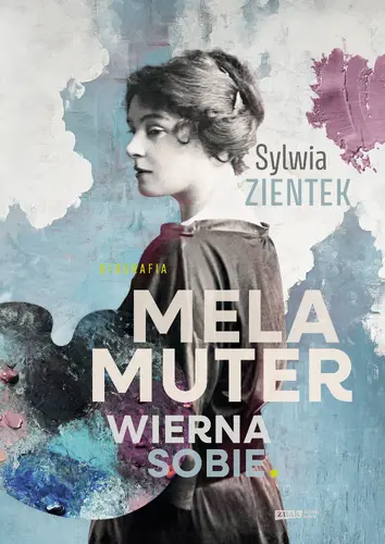 Okładka: Mela Muter. Wierna sobie