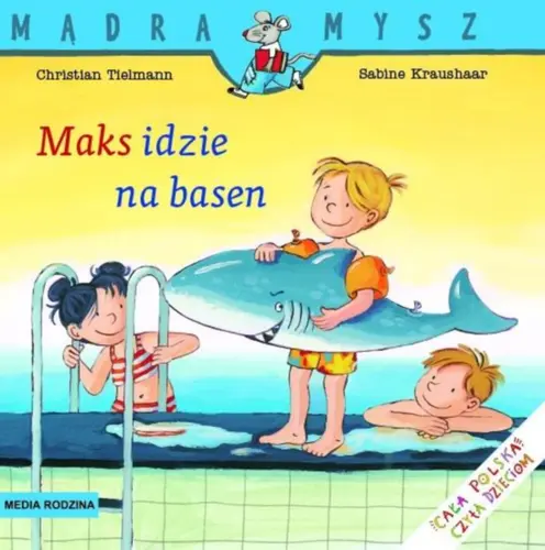 Okładka: Mądra Mysz. Maks idzie na basen