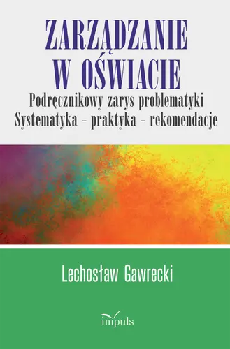 Okładka: Zarządzanie w oświacie. Podręcznikowy zarys problematyki