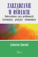 Okładka: Zarządzanie w oświacie. Podręcznikowy zarys problematyki