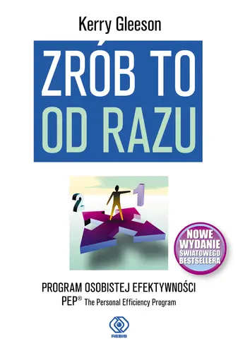 Okładka: Zrób to od razu. Program osobistej efektywności